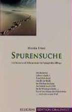 Spurensuche