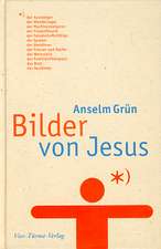 GRUEN, A: BILDER V. JESUS