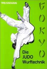 Die JUDO - Wurftechnik ( Gokyo)