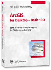 ArcGIS for Desktop - Basic 10.X. Bd. 02