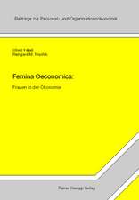 Femina Oeconomica: Frauen in der Ökonomie