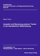 Auswahl und Steuerung externer Trainer in der betrieblichen Weiterbildung