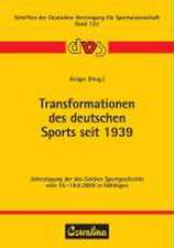 Transformationen des deutschen Sports seit 1939