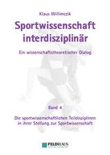 Sportwissenschaft interdisziplinär - Ein wissenschaftstheoretischer Dialog.