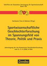 Sportwissenschaftliche Geschlechterforschung im Spannungsfeld von Theorie, Politik und Praxis