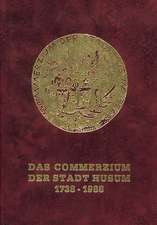 Das Commerzium der Stadt Husum 1738 - 1988