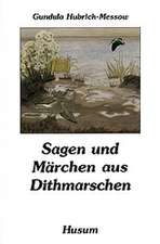 Sagen und Märchen aus Dithmarschen