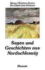 Sagen und Geschichten aus Nordschleswig