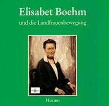 Elisabet Boehm und die Landfrauenbewegung