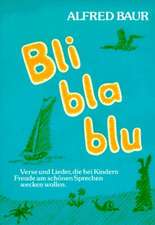 Bli - bla - blu