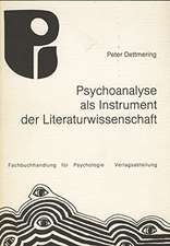 Psychoanalyse als Instrument der Literaturwissenschaft