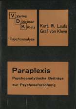 Paraplexis - psychoanalytische Beiträge zur Psychoseforschung