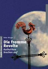 Die fromme Revolte