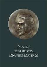 Novene zum seligen Rupert Mayer SJ