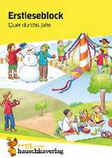 Lesen lernen 1. Klasse für Jungen und Mädchen - Quer durchs Jahr