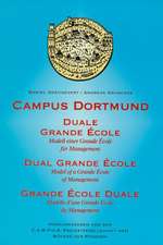 Campus Dortmund. Dual Grande Ecole