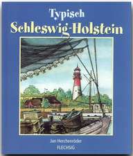 Typisch Schleswig-Holstein