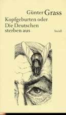 Werkausgabe 10. Kopfgeburten oder Die Deutschen sterben aus