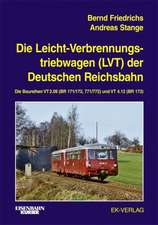 Die Leichtverbrennungs-Triebwagen (LVT) der Deutschen Reichsbahn