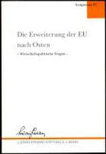 Die Erweiterung der EU nach Osten - Wirtschaftspolitische Fragen