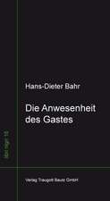 Die Anwesenheit des Gastes