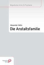 Die Anstaltsfamilie