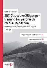 SBT: Stressbewältigungstraining für psychisch kranke Menschen