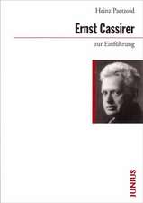 Ernst Cassirer zur Einführung