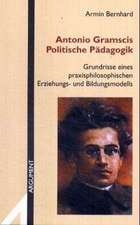 Antonio Gramscis politische Pädagogik