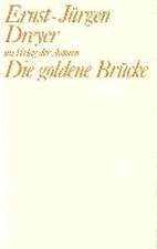 Die goldene Brücke