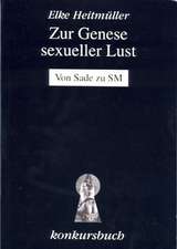 Zur Genese sexueller Lust