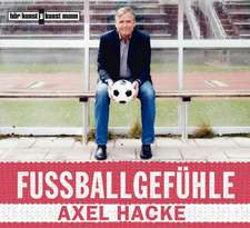 Hacke, A: Fußballgefühle/3CD's