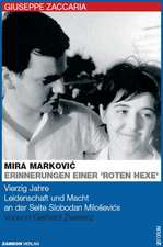 Mira Markovic: Erinnerungen einer 