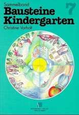 Bausteine Kindergarten. Sammelband 7