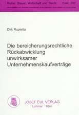 Die bereicherungsrechtliche Rückabwicklung unwirksamer Unternehmenskaufverträge