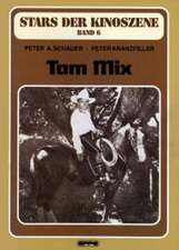 Stars der Kinoszene 06. Tom Mix