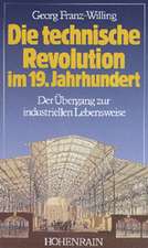 Die technische Revolution im 19. Jahrhundert