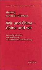 Wir und China - China und wir