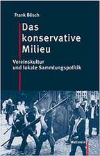 Das konservative Milieu