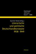 Literarische und politische Deutschlandkonzepte 1938-1949