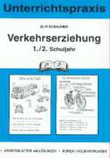 Verkehrserziehung 1./2. Schuljahr