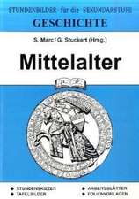 Geschichte. Mittelalter