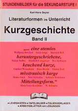 Literaturformen im Unterricht 2. Kurzgeschichte