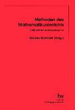 Methoden des Mathematikunterrichts in Stichwörtern und Beispielen - 7/8