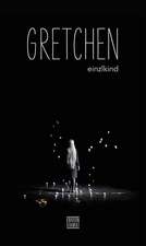 Gretchen