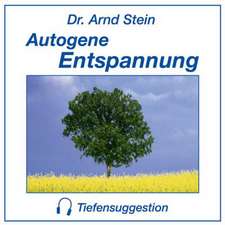 Autogene Entspannung. Stereo-Tiefensuggestion. CD