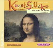 Kunst-Stücke für Kinder. Leonardo da Vinci: Mona Lisa