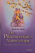 Die Pflaumenblüten Numerologie