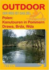 Outdoor. Polen: Kanutouren in Pommern, Drawa und Brda, Kurzbeschreibung Wda