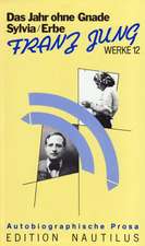 Werke 12. Autobiographische Prosa